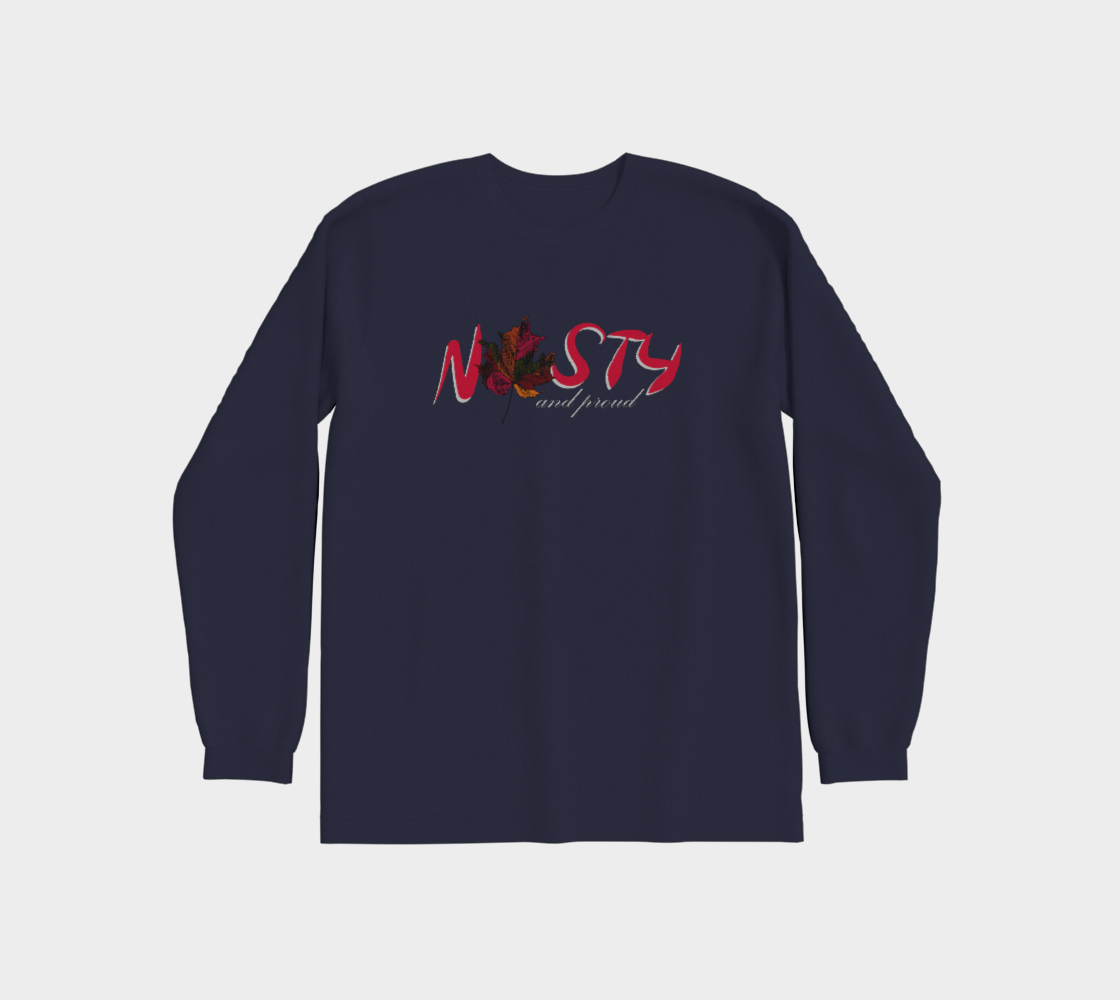 Nasty and Proud Long Sleeve Shirt Light Outline