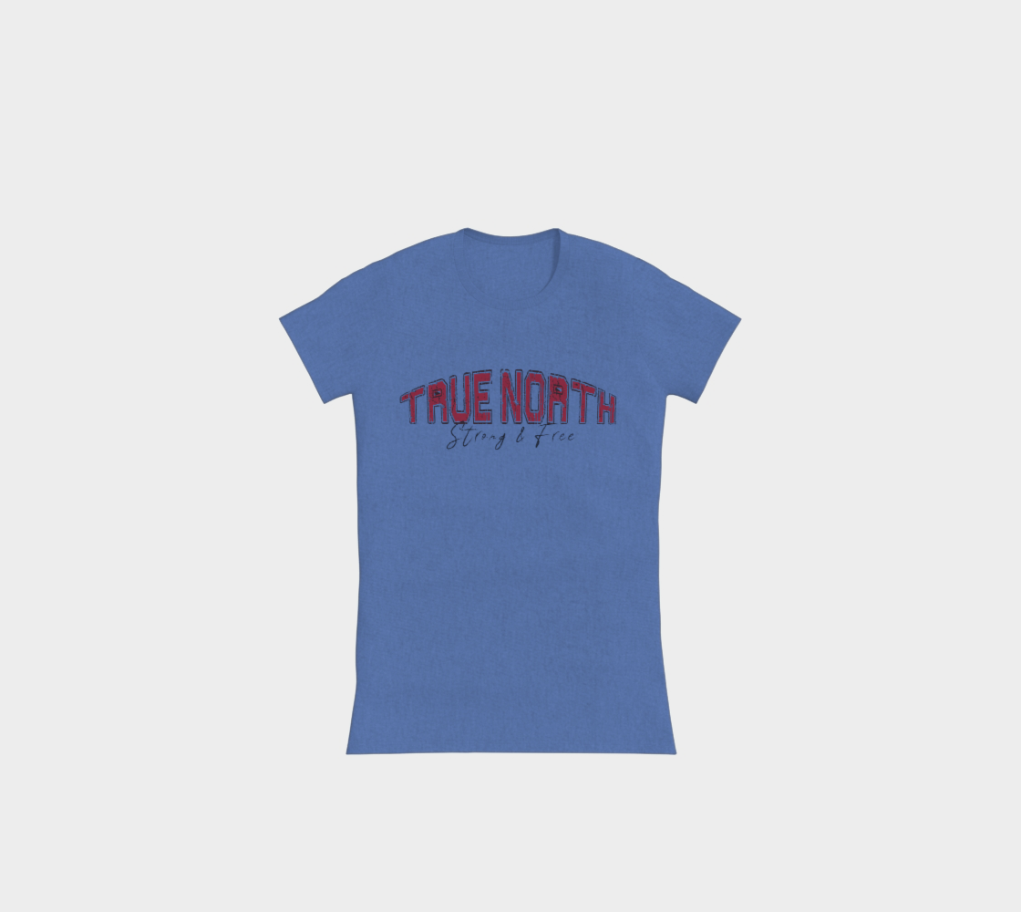 True North Strong and Free Slimline T-Shirt