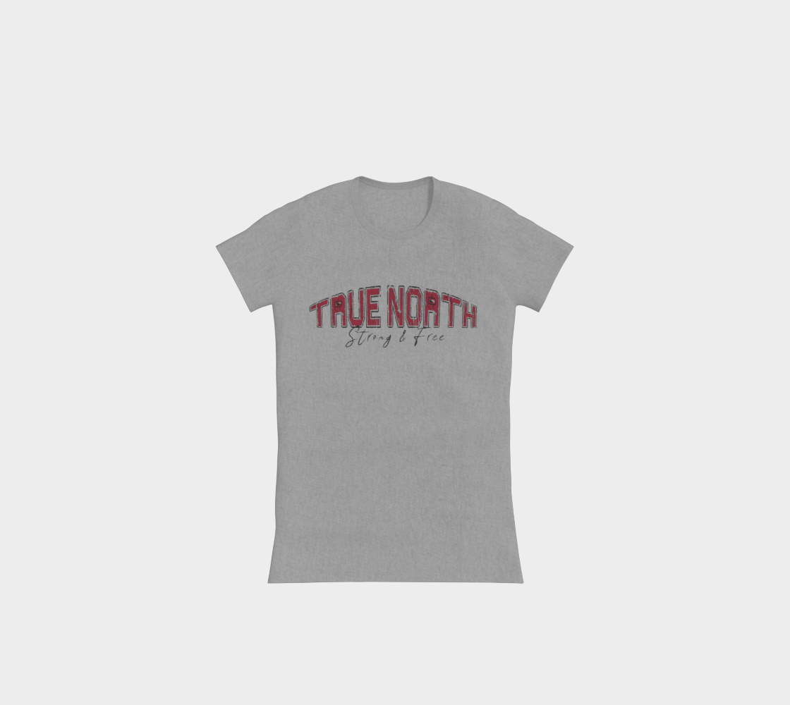 True North Strong and Free Slimline T-Shirt