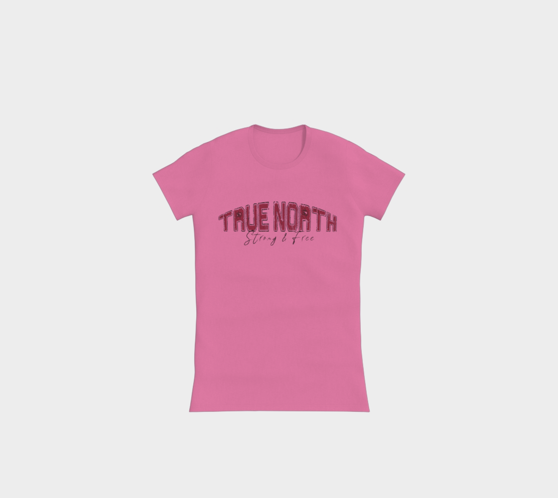 True North Strong and Free Slimline T-Shirt